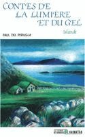 del Perugia Marie Magdeleine - Contes de la lumière et du gel (Islande), Häftad