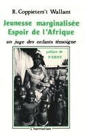 Coppieters't Wallant - Jeunesse marginalisée, espoir de l'Afrique, Häftad