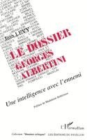 Jean Levy - dossier Georges Albertini, Häftad. Tillgänglighet: Lägg i varukorg