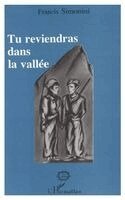 Francis Simonini - Tu reviendras dans la vallée, Häftad