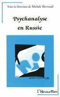 Michèle Bertrand - Psychanalyse en Russie, Häftad