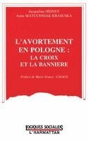 Jacqueline Heinen - L'avortement en Pologne, Häftad. Tillgänglighet: Lägg i varukorg