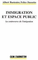 Felice Dassetto - Immigration et espace public, Häftad