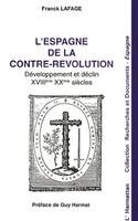 Franck Lafage - L'Espagne de la contre-révolution, Häftad