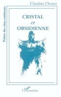 Claudine Chonez - Cristal et obsidienne, Häftad