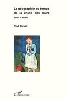 Paul Claval - géographie au temps de la chute des murs, Häftad