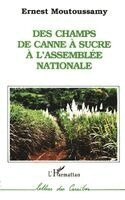 Ernest Moutoussamy - Des champs de canne à sucre à l'Assemblée Nationale, Häftad