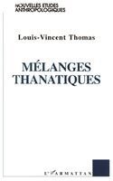Louis-Vincent Thomas - Mélanges thanatiques, Häftad