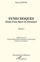 Bernard Meyer - Synecdoques, Häftad