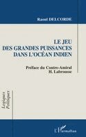 Raoul Delcorde - jeu des grandes puissances dans l'Océan Indien, Häftad