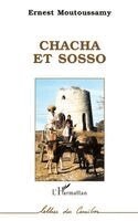 Ernest Moutoussamy - Chacha et Sosso, Häftad
