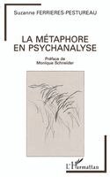Suzanne Ferrières-Pestureau - métaphore en psychanalyse, Häftad