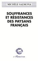 Salmona Michele - Souffrances et résistances des paysans français, Häftad