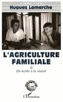 LaMarche Hugues - L'agriculture familiale, Häftad