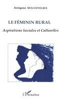 Antigone Mouchtouris - féminin rural, Häftad