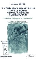 Amadeo Lopez - conscience malheureuse dans le roman hispano-américain contemporain, Häftad