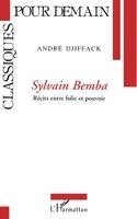 Andre Djiffack - Sylvain Bemba, Häftad