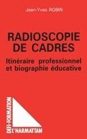 Jean-Yves Robin - Radioscopie de cadres, Häftad