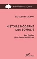 Roger Joint-Daguenet - Histoire moderne des Somalis, Häftad