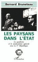 Bruneteau Bernard - Les paysans dans l'état, Häftad