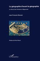 Staszak Jean-Francois - géographie d'avant la géographie, Häftad