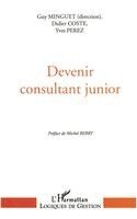 Minguet Guy - Devenir consultant junior, Häftad