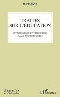 TBD - Traités sur l'éducation, Häftad