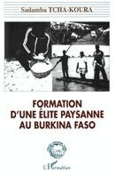 Tchak Sami - Formation d'une élite paysanne au Burkina-Faso, Häftad