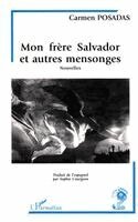 TBD - Mon frère Salvador et autres mensonges (Nouvelles), Häftad