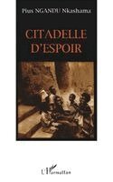 Pius Ngandu Nkashama - Citadelle d'espoir, Häftad
