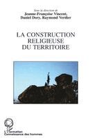 Vincent Jeanne- Francoise - construction religieuse du territoire, Häftad