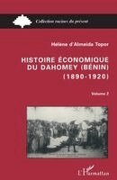 Hélène Almeida Topor - Histoire économique du Dahomey (Bénin) 1890-1920, Häftad