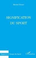 TBD - Signification du sport, Häftad