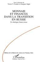 Sapir Jacques - Monnaie et finances dans la transition en Russie, Häftad