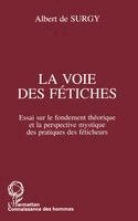 Albert de Surgy - voie des fétiches, Häftad