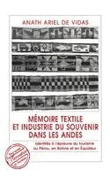 Ariel de Vidas - Mémoires textile et industrie du souvenir dans les Andes, Häftad. Tillgänglighet: Lägg i varukorg