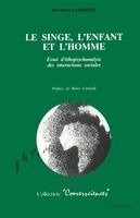 Jean-Pierre Cambefort - singe, l'enfant et l'homme, Häftad