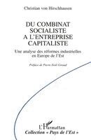 Christian Von Hirschhausen - Du combinat socialiste à l'entreprise capitaliste, Häftad