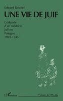 Edward Reicher - vie de juif, Häftad