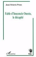Prenz Jean Octavio - Fables d'Inocencio Onesto, le décapité, Häftad