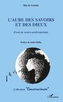 de Ceccatty Max - L'Aube Des Savoirs Et Des Dieux, Häftad