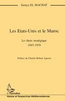 El Mechat Samya - Les Etats-Unis et le Maroc, Häftad