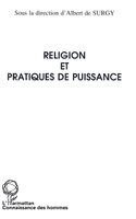Albert de Surgy - Religion Et Pratiques de Puissance, Häftad