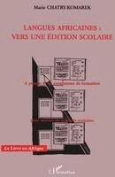 Chatry-Komarek Marie - Langues africaines, Häftad