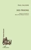 Masson-Vincourt Marie-Paule - Des prisons, Häftad. Tillgänglighet: Lägg i varukorg