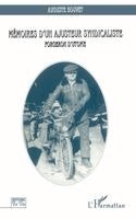 Bouvet Auguste - Mémoires d'un ajusteur syndicaliste forgeron d'utopie, Häftad
