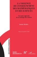 Trabal Patrick - violence de l'enseignement des mathématiques et des sciences, Häftad. Tillgänglighet: Lägg i varukorg