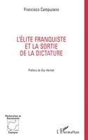Campuzano Alexandre - L'Elite Franquiste Et La Sortie de la Dictature, Häftad