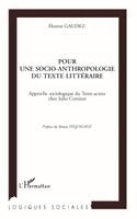 Florent Gaudez - Pour une socio-anthropologie du texte littéraire, Häftad