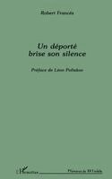 Robert Frances - déporté brise son silence, Häftad